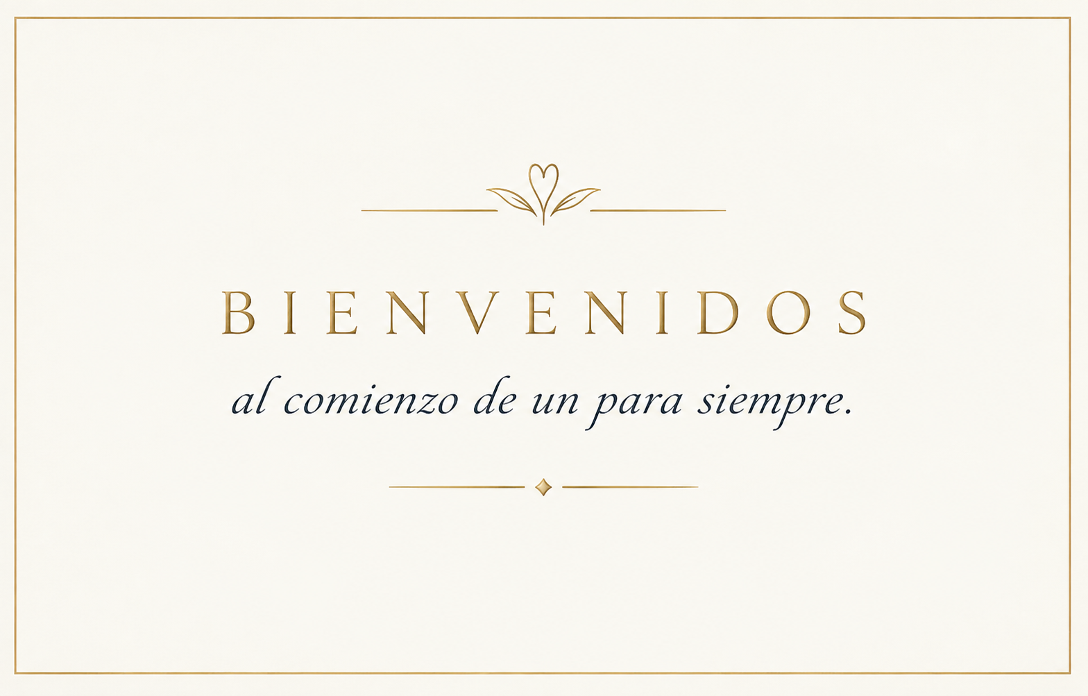 Bienvenidos al comienzo de un para siempre